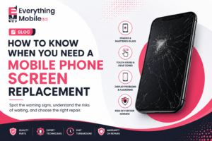 How to Know When You Need a Mobile Phone Screen Replacement