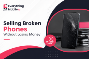 Selling Broken Phones Without Losing Money